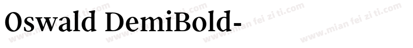 0swald DemiBold字体转换